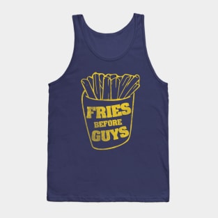 Fries before Guys Fast food Feminist Tank Top